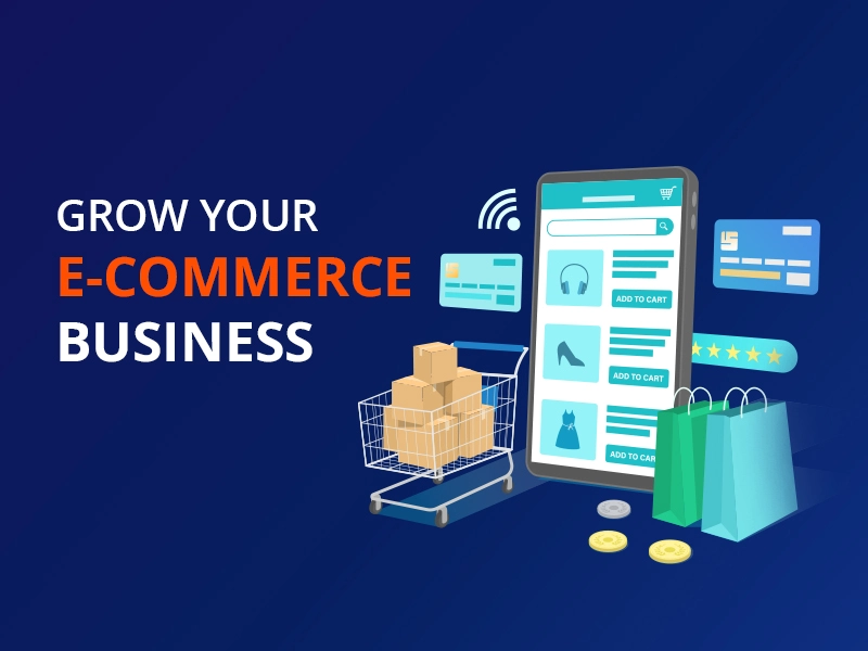 7 Tips to Help Grow Your E-Commerce Business